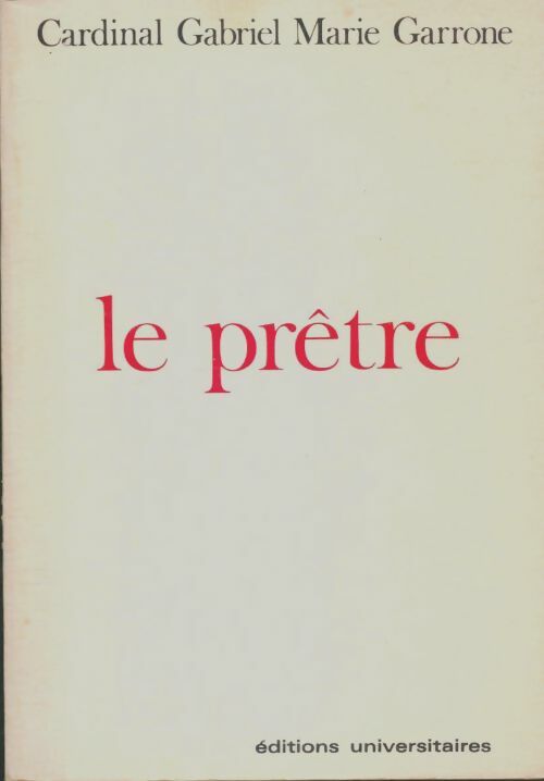 Livrenpoche : Le prêtre - Cardinal Garrone - Livre