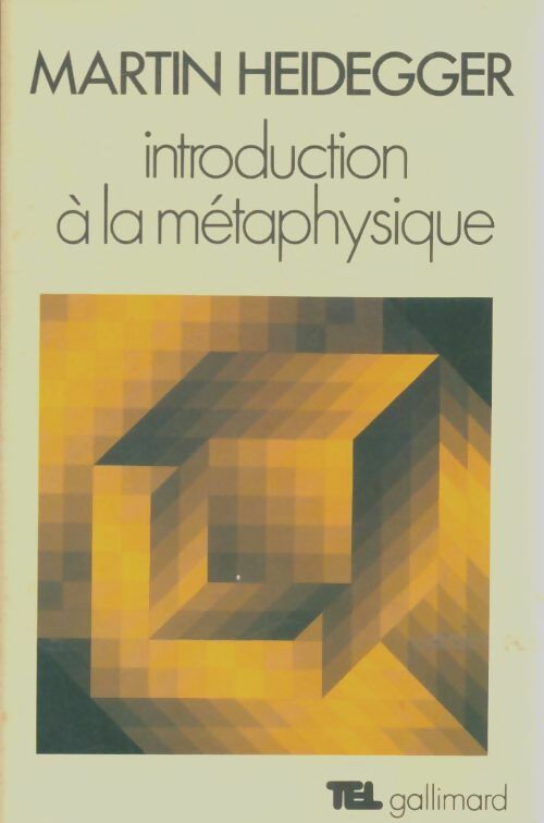 Livrenpoche : Introduction à la métaphysique - Martin Heidegger - Livre