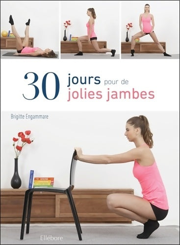 Livrenpoche : 30 jours pour de jolies jambes - Brigitte Engammare - Livre