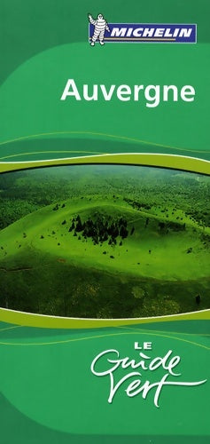 Livrenpoche : GUIDE VERT Auvergne 2009 - Michelin - Livre