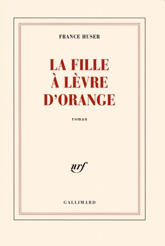 Livrenpoche : La fille à lèvre d'orange - France Huser - Livre