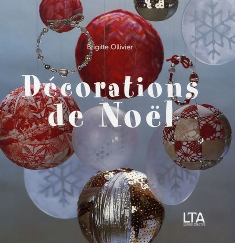 Livrenpoche : Décorations de Noël - Brigitte Ollivier - Livre
