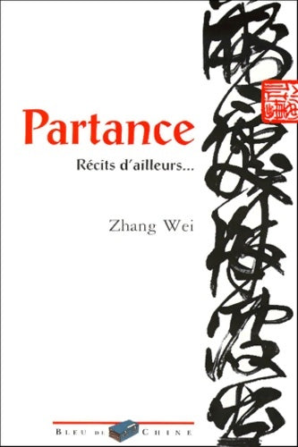 Livrenpoche : Partance - Zhang Wei - Livre