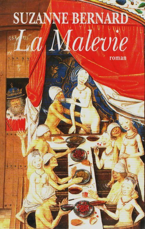 Livrenpoche : La malevie - Suzanne Bernard - Livre