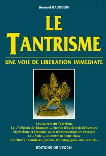 Livrenpoche : Le tantrisme - Bernard Baudouin - Livre