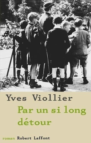 Livrenpoche : Par un si long détour - Viollier - Livre