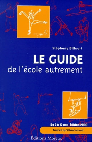 Livrenpoche : Le Guide de l'école autrement - Stéphanie Billuart - Livre