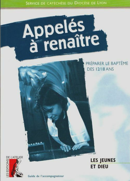 Livrenpoche : Appelés à renaître. Animateur - Rose Lecante - Livre