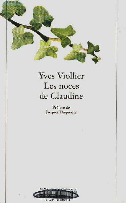 Livrenpoche : Les noces de Claudine - Yves Viollier - Livre
