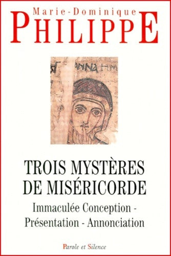 Livrenpoche : Trois Mystères de miséricorde - Micheline Philippe - Livre