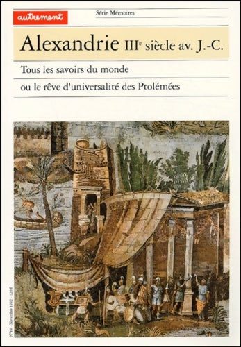 Livrenpoche : Alexandrie IIIe siècle av. J. -C. - François De Poulignac - Livre