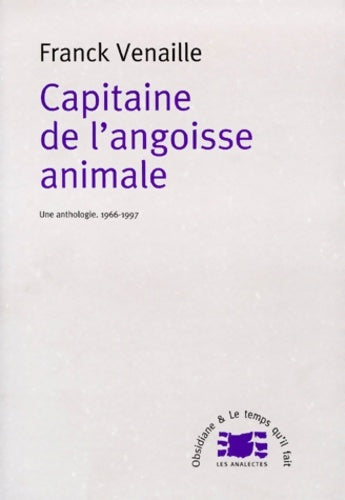 Livrenpoche : Capitaine de l'angoisse animale - Franck Venaille - Livre