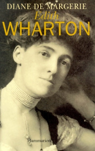 Livrenpoche : Edith Wharton : Lectures d'une vie - Diane De Margerie - Livre