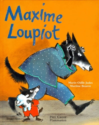 Livrenpoche : Maxime Loupiot - Marie-Odile Judes - Livre