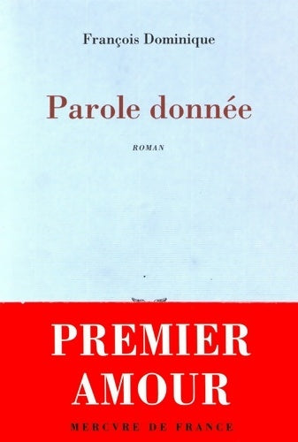 Livrenpoche : Parole donnée - François Dominique - Livre