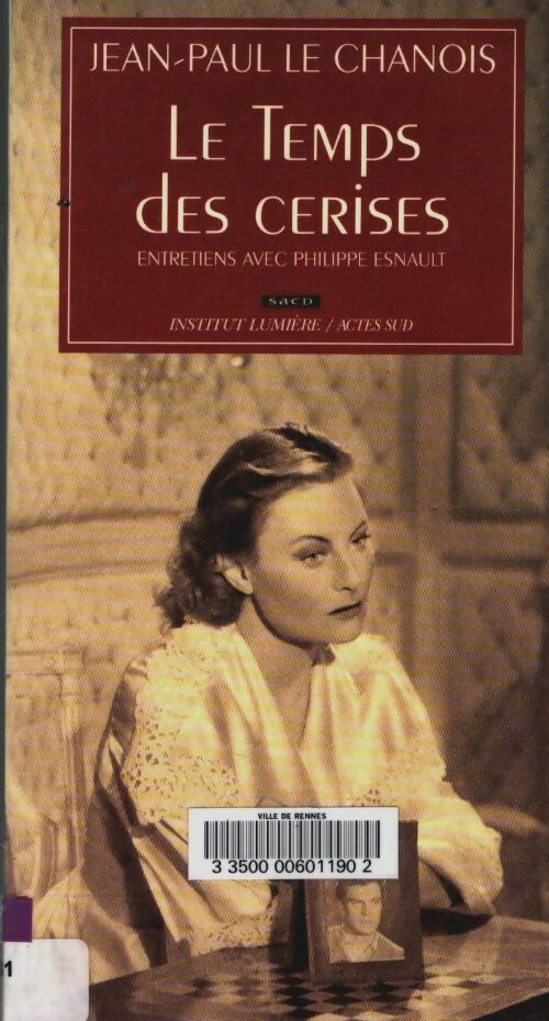 Livrenpoche : Le temps des cerises - Jean-Paul Le Chanois - Livre