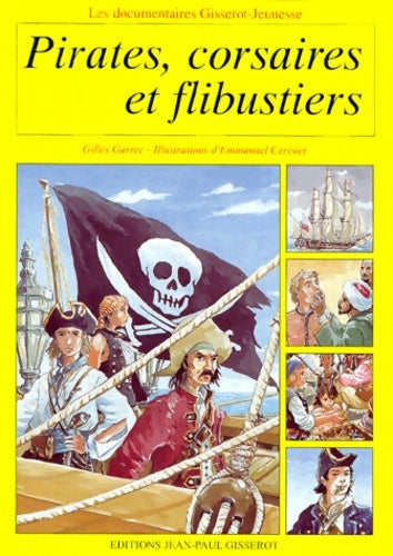 Livrenpoche : Pirates corsaires et flibustiers - Gilles Garrec - Livre