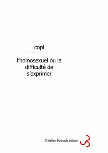 Livrenpoche : L'homosexuel ou la difficulté de s'exprimer - Copi - Livre
