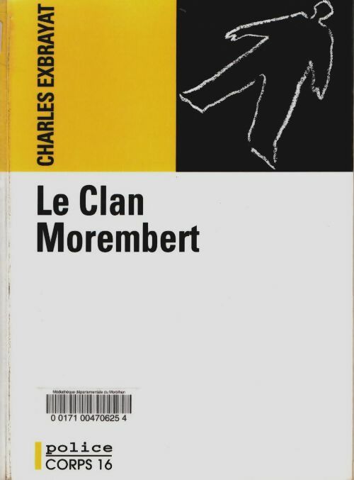 Livrenpoche : Le clan Morembert - Charles Exbrayat - Livre