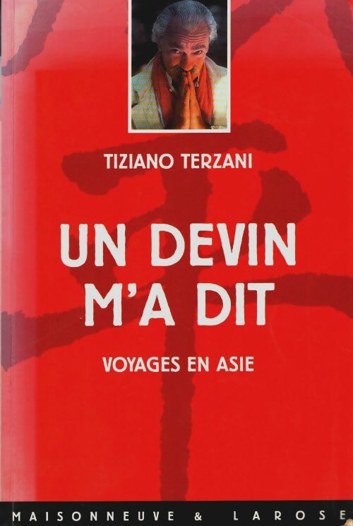 Livrenpoche : Un devin m'a dit : Voyages en Asie - Tiziano Terzani - Livre