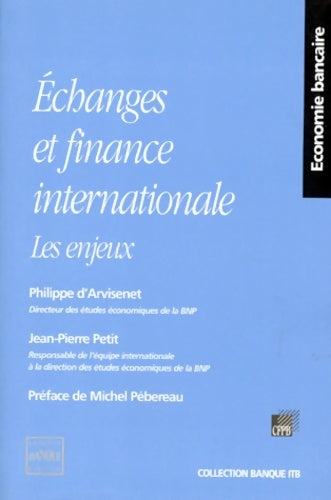 Livrenpoche : échanges Et Finance Internationale. Les Enjeux - Jean-Pierre Petit - Livre