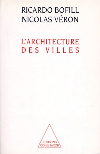Livrenpoche : L'Architecture des villes - Ricardo Bofill - Livre