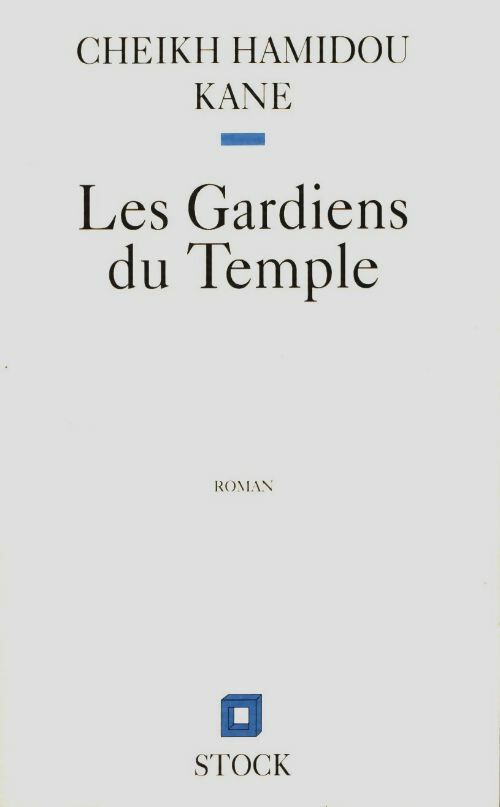 Livrenpoche : Les gardiens du temple - Cheikh Amidou Kane - Livre
