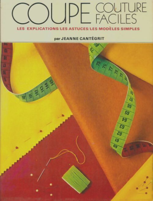 Livrenpoche : Coupe et couture facile - Jeanne Cantégrit - Livre