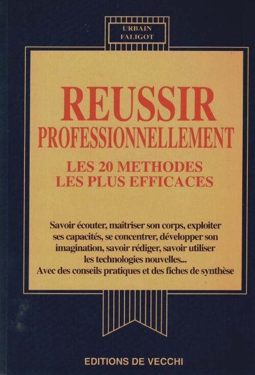 Livrenpoche : Réussir professionnellement - Urbain Faligot - Livre