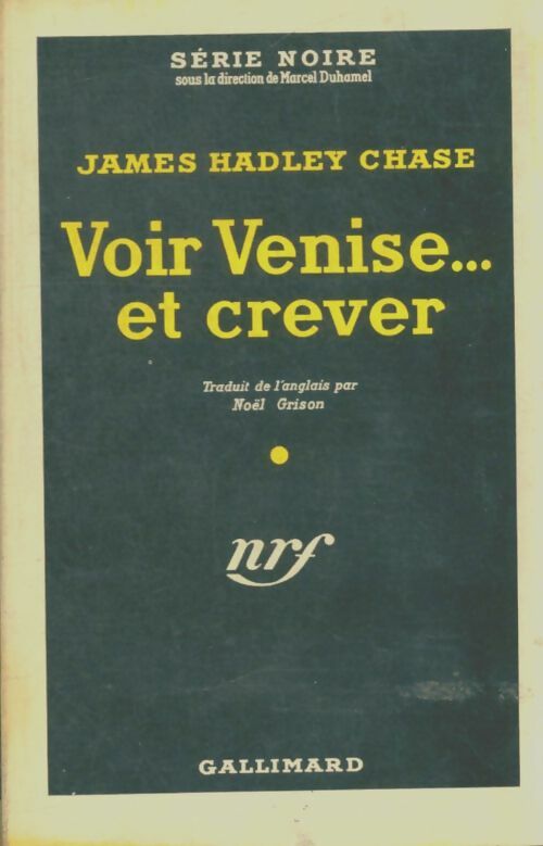 Livrenpoche : Voir Venise et crever - James Hadley Chase - Livre