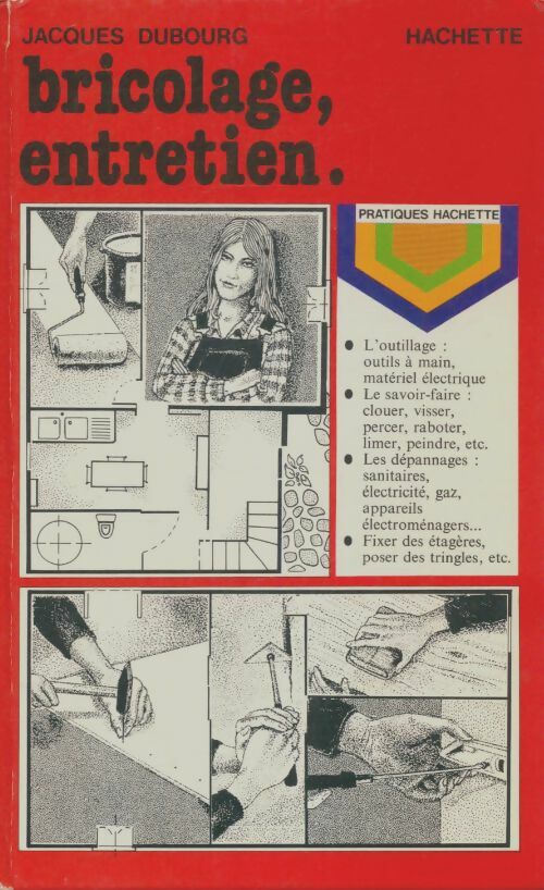 Livrenpoche : Bricolage, entretien - Jacques Dubourg - Livre