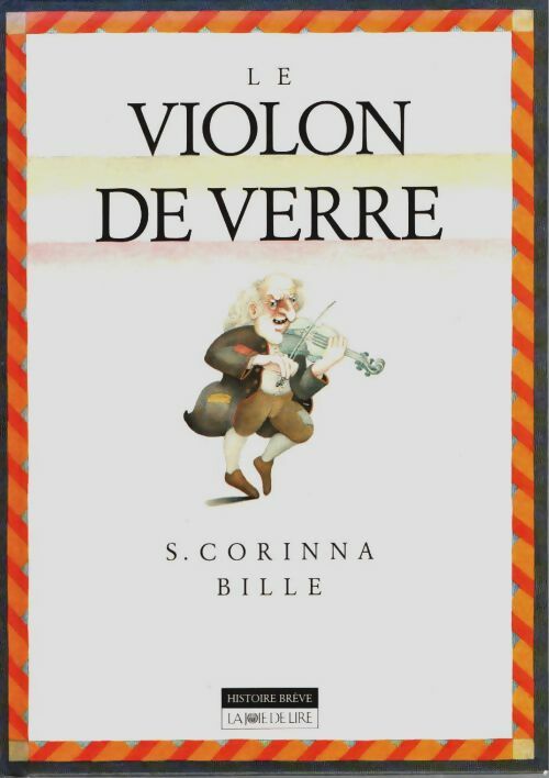 Livrenpoche : Le violon de verre - Stéphanie Corinna Bille - Livre