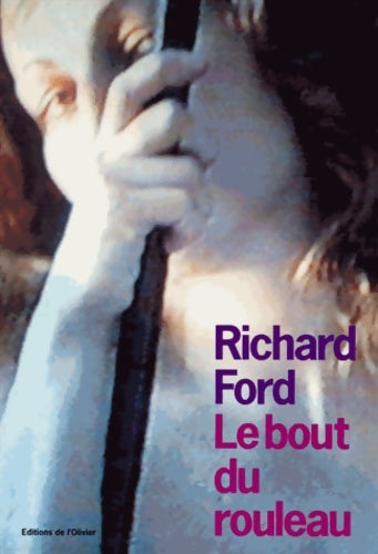 Livrenpoche : Le bout du rouleau - Richard Ford - Livre