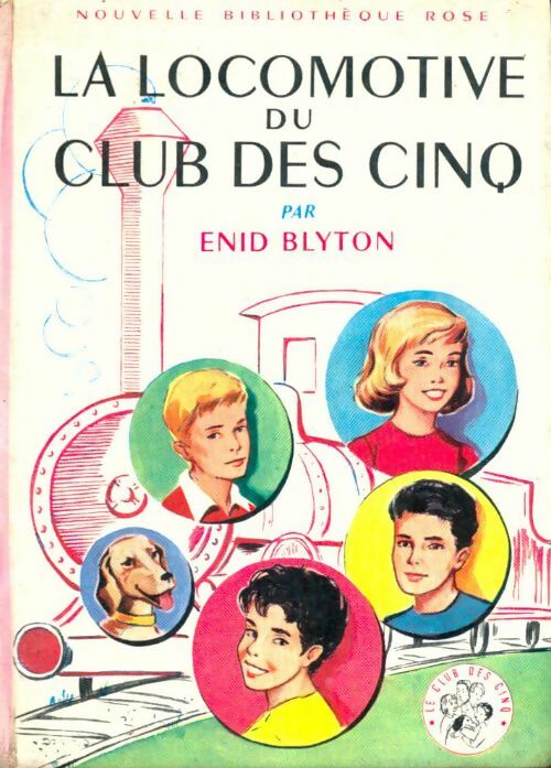Livrenpoche : La locomotive du Club des Cinq - Enid Blyton - Livre