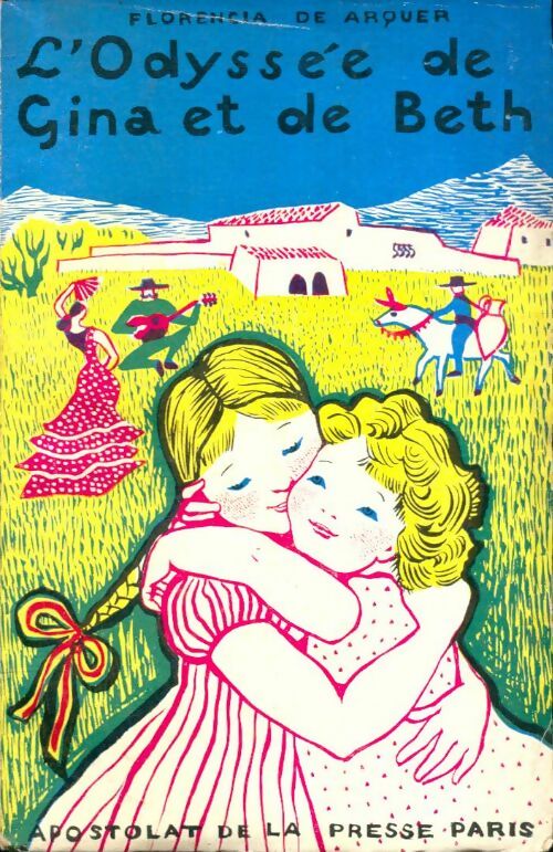 Livrenpoche : L'odyssée de Gina et de Beth - Florencia De Arquer - Livre