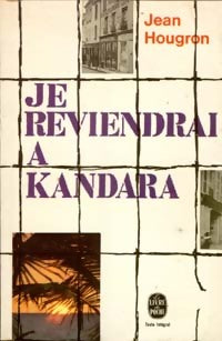Livrenpoche : Je reviendrai à Kandara - Jean Hougron - Livre