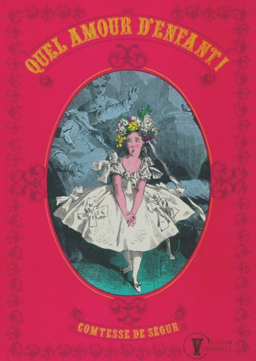 Livrenpoche : Quel amour d'enfant - Comtesse De Ségur - Livre