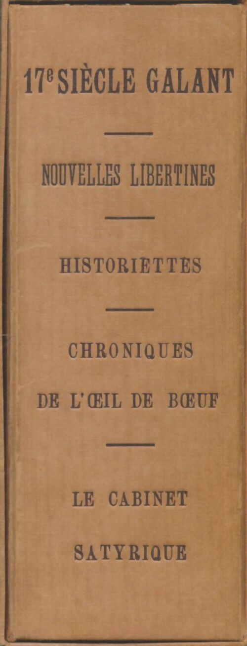 Livrenpoche : 17e siècle galant : Nouvelles libertines - Collectif - Livre