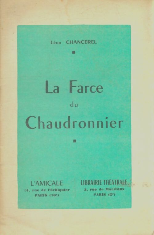 Livrenpoche : La farce du chaudronnier - Léon Chancerel - Livre