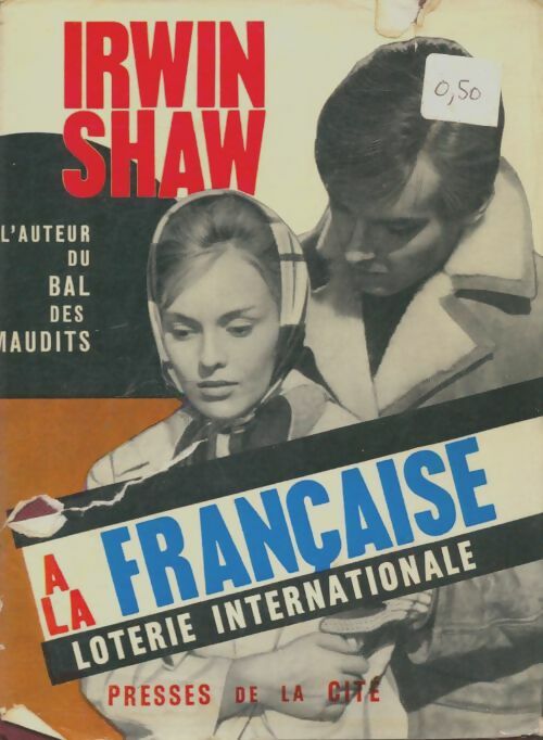 Livrenpoche : A la française - Irwin Shaw - Livre