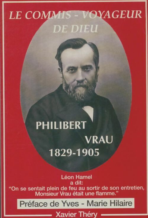 Livrenpoche : Philibert Vrau, le commis-voyageur de Dieu - Xavier Théry - Livre