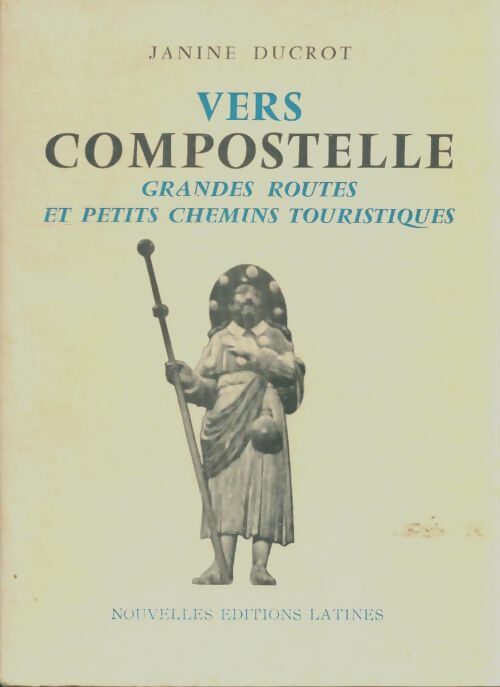 Livrenpoche : Vers Compostelle - Janine Ducrot - Livre