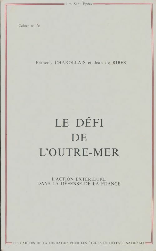 Livrenpoche : Le défi de l'outre-mer - François Charollais - Livre