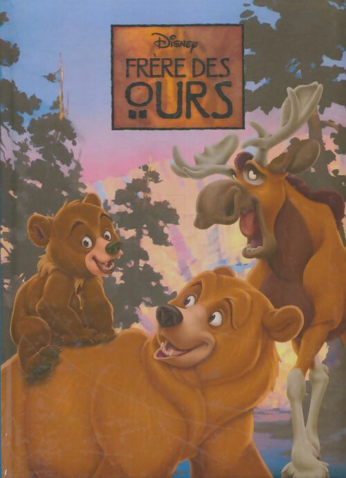 Livrenpoche : Frère des ours - Walt Disney - Livre