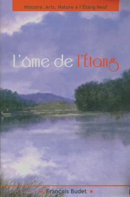 Livrenpoche : L'âme de l'étang - François Budet - Livre
