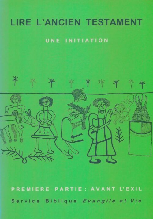 Livrenpoche : Lire l'ancien testament Tome I - Collectif - Livre