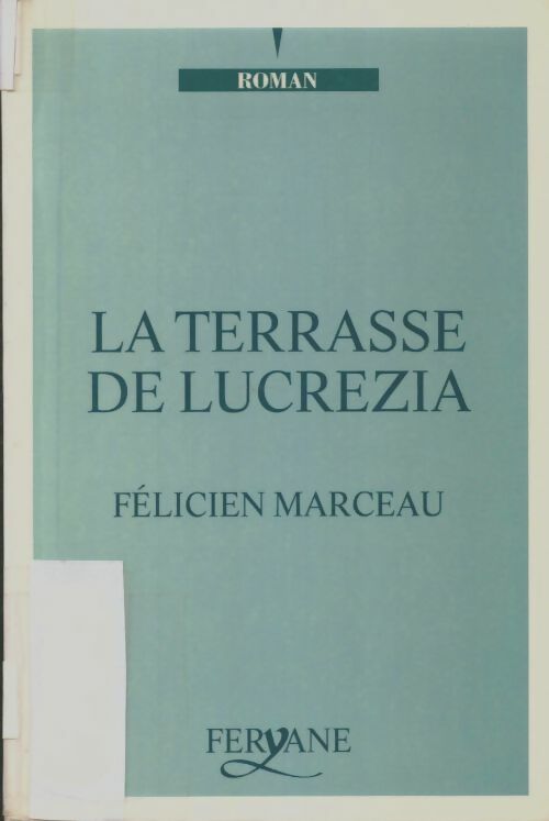 Livrenpoche : La terrasse de Lucrezia - Félicien Marceau - Livre