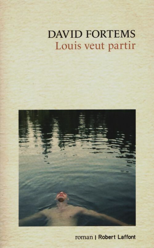 Livrenpoche : Louis veut partir - David Fortems - Livre