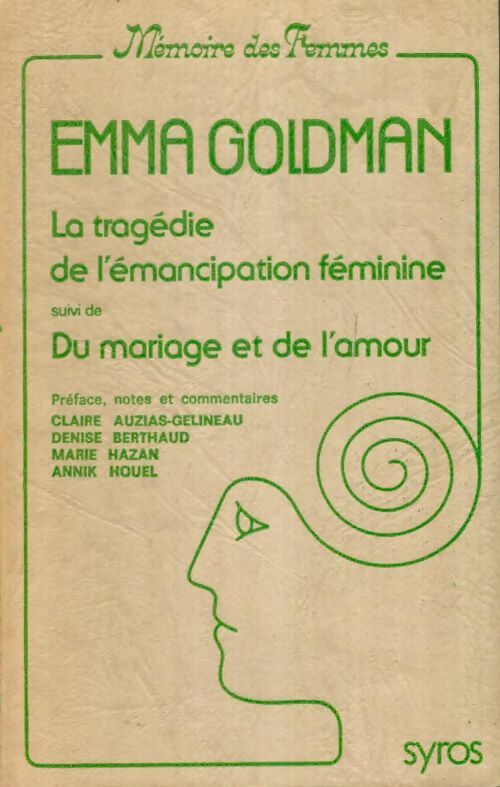 Livrenpoche : La tragédie de l'émancipation féminine / Du mariage et de l'amour - Emma Goldman - Livre