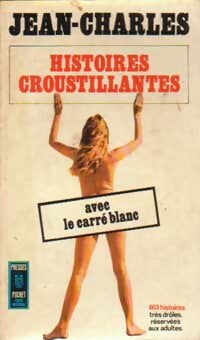 Livrenpoche : Histoires croustillantes avec le carré blanc - Jean-Charles - Livre
